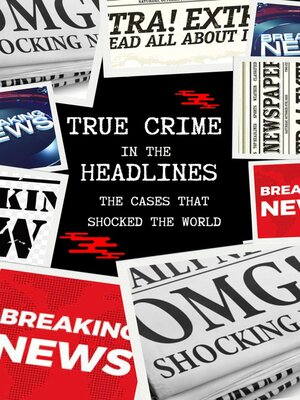 cover image of True Crime in the Headlines